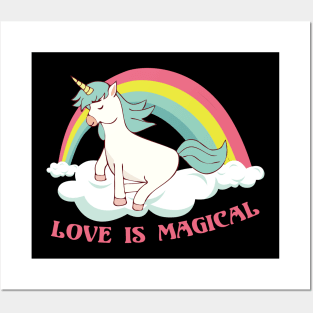 Love is Magical Unicorn Rainbow Magic Posters and Art